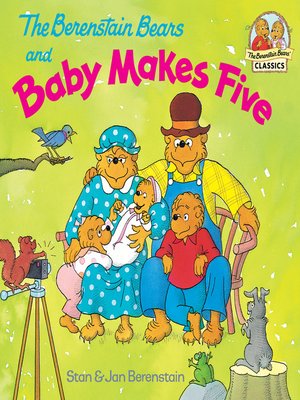 cover image of The Berenstain Bears and Baby Makes Five